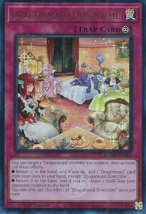 Dragonmaid Downtime - BLMM-EN068 - Ultra Rare - 1st Edition