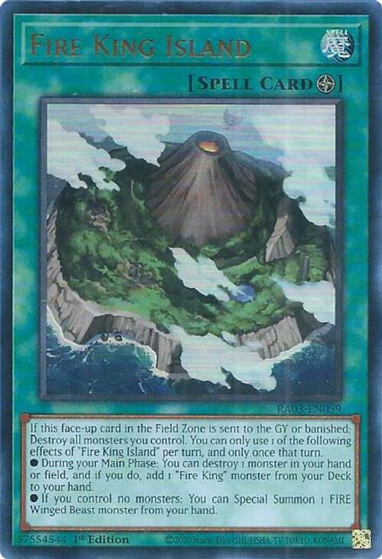 Fire King Island (UR) - RA03-EN059 - Ultra Rare - 1st Edition