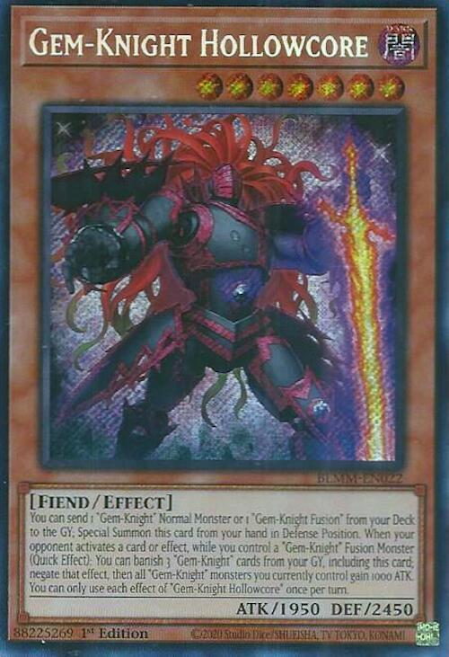 Gem-Knight Hollowcore - BLMM-EN022 - Secret Rare - 1st Edition