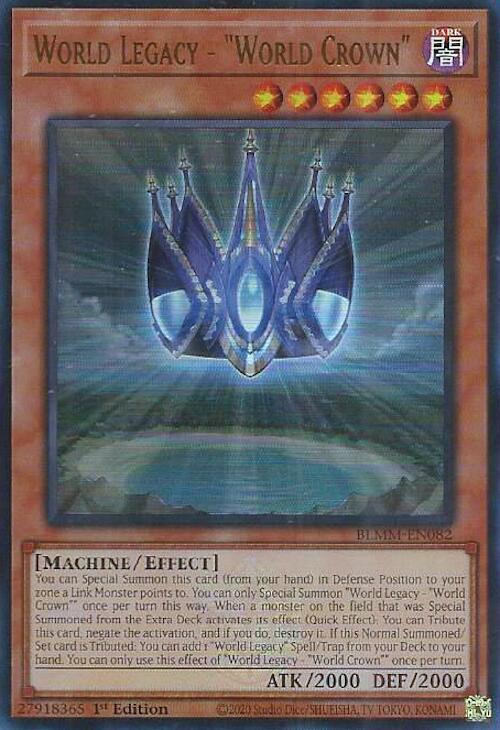 World Legacy - "World Crown" - BLMM-EN082 - Ultra Rare - 1st Edition