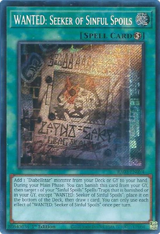 WANTED: Seeker of Sinful Spoils (Secret Rare) - RA03-EN074 - Secret Rare - 1st Edition