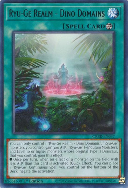 Ryu-Ge Realm - Dino Domains - CRBR-EN037 - Rare - 1st Edition