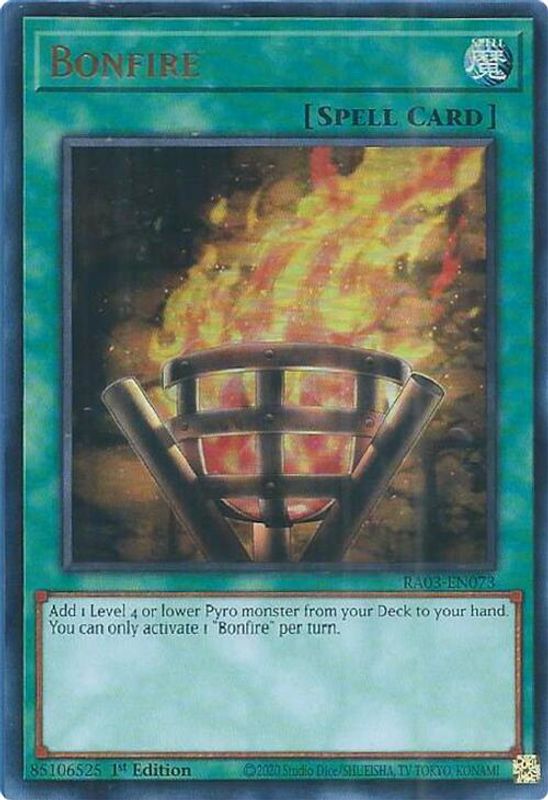 Bonfire (UR) - RA03-EN073 - Ultra Rare - 1st Edition