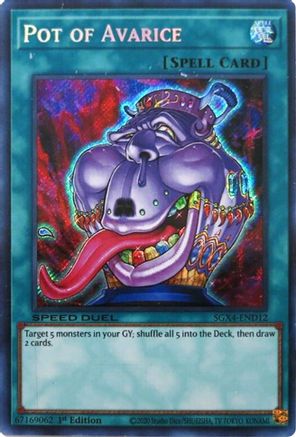 Pot of Avarice (Secret Rare) - SGX4-END12 - Secret Rare  - 1st Edition