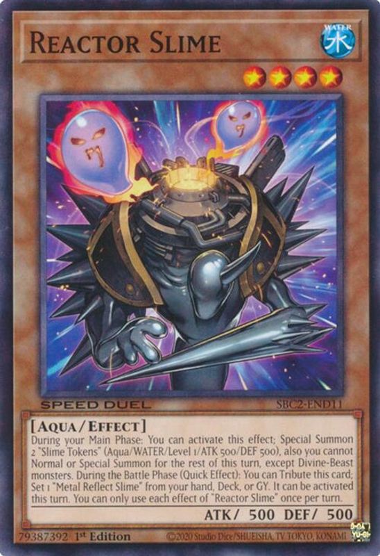 Reactor Slime - SBC2-END11 - Common - 1st Edition
