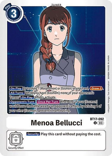 Menoa Bellucci - BT17-092 - Uncommon