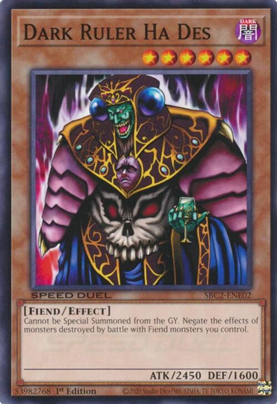 Dark Ruler Ha Des - SBC2-ENE02 - Common - 1st Edition