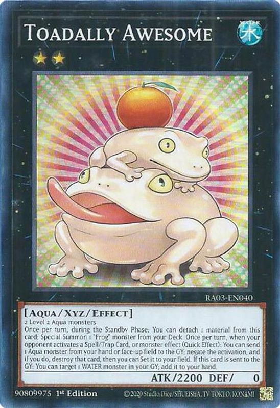 Toadally Awesome - RA03-EN040 - Super Rare - 1st Edition
