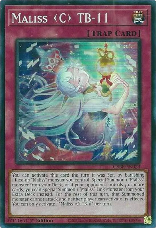 Maliss C TB-11 - CRBR-EN024 - Super Rare - 1st Edition