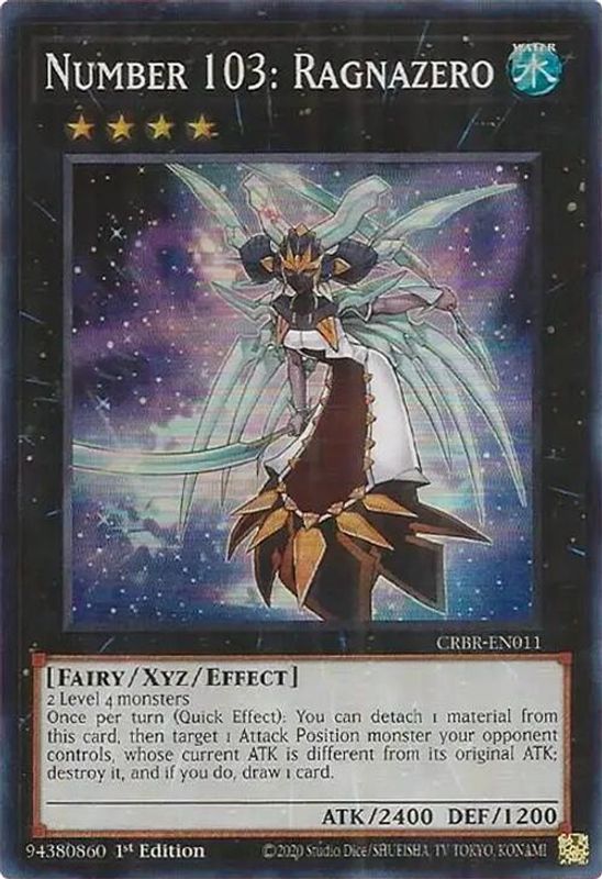 Number 103: Ragnazero (SR) - CRBR-EN011 - Super Rare - 1st Edition