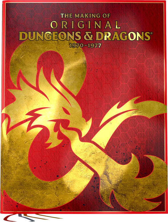 Dungeons & Dragons - The Making of the Original D&D: 1970 - 1977 (HC)