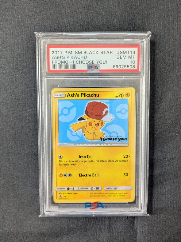 Ash's Pikachu SM 113 - I Choose You! - Promo - PSA Graded 10 GEM MT