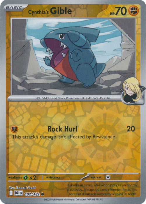 Cynthia's Gible - 102/182 - Common - Reverse Holo