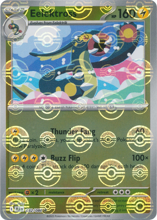 Eelektross (Poke Ball Pattern) - 032/086 - Uncommon