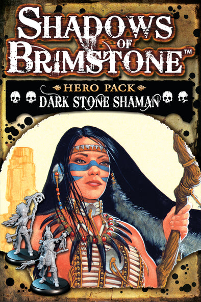 Shadows of Brimstone - Dark Stone Shaman Hero Pack