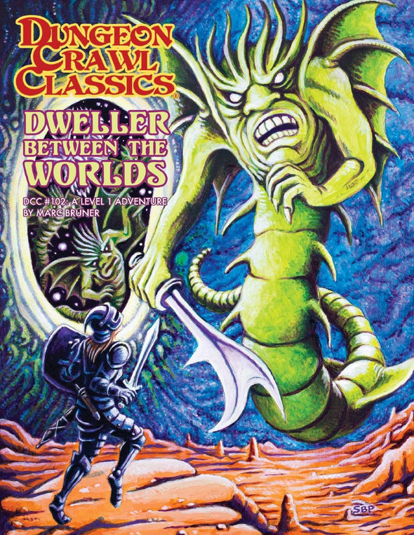 Dungeon Crawl Classics #102: Dweller Between The Worlds (SC)