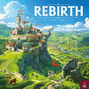 Rebirth (Pre-Order)