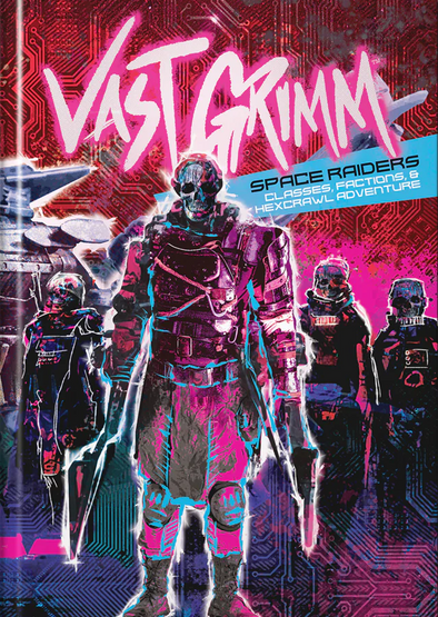 Vast Grimm - Space Raiders (Hardcover)