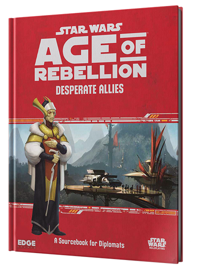 Star Wars - Age of Rebellion - Desperate Allies (Reprint Pre-Order)