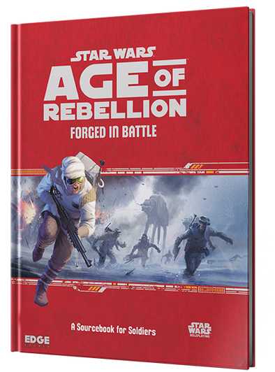 Star Wars - Age of Rebellion - Forged in Battle (Reprint Pre-Order)