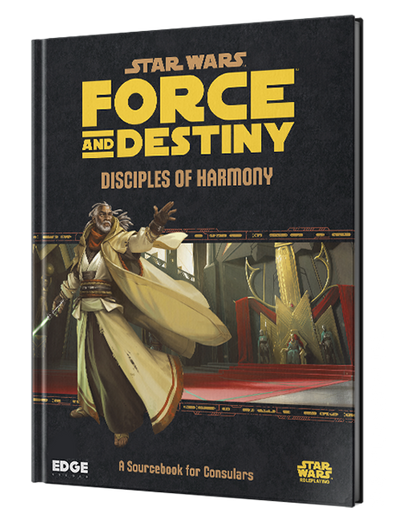 Star Wars - Force and Destiny - Disciples of Harmony (Reprint Pre-Order)