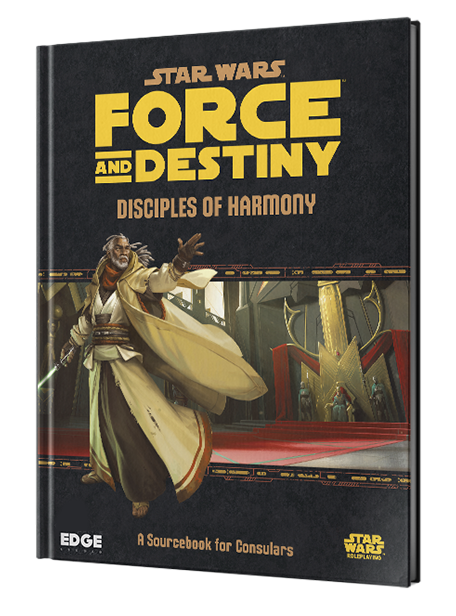 Star Wars - Force and Destiny - Disciples of Harmony (Reprint Pre-Order)