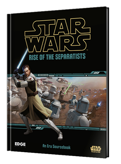 Star Wars Roleplaying - Rise of the Separatists (Reprint Pre-Order)