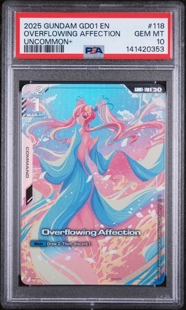 OVERFLOWING AFFECTION (118) - GUNDAM NEWTYPE RISING - UNCOMMON+ - GEM MT 10