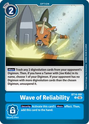 Wave of Reliability - BT14-091 - Uncommon (Pre-Order) available at 401 Games Canada