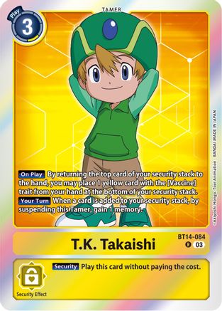 T.K. Takaishi - BT14-084 - Rare (Pre-Order) available at 401 Games Canada