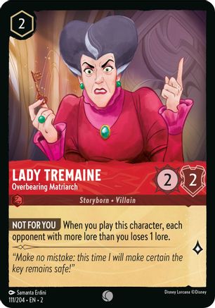 Lady Tremaine (Overbearing Matriarch) - 111/204 - Common