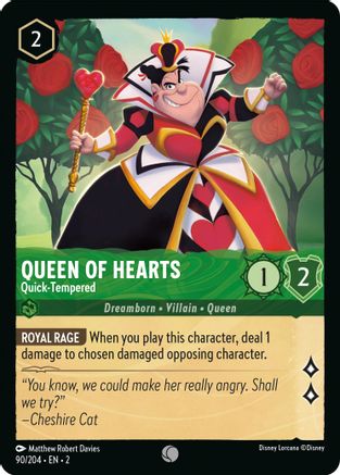 Queen of Hearts (Quick-Tempered) - 90/204 - Common