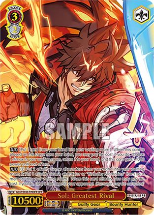 Sol: Greatest Rival (OFR) - GGST/SX06-T09OFROFR - Over-Frame Rare