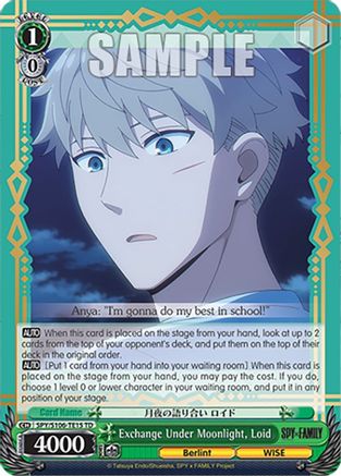 Exchange Under Moonlight, Loid - SPY/S106-TE15TD - Trial Deck