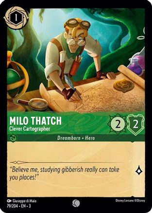 Milo Thatch (Clever Cartographer) - 79/204 - Common