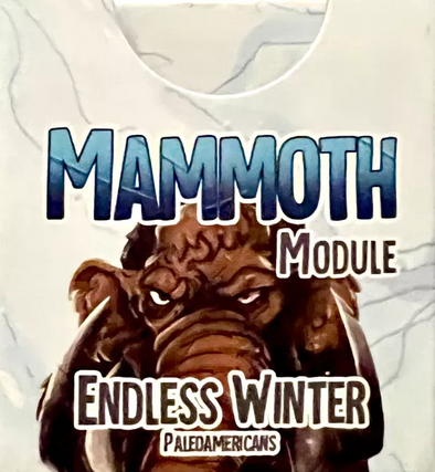 (INACTIVE) Endless Winter: Paleoamericans - Retail - Mammoth Module available at 401 Games Canada